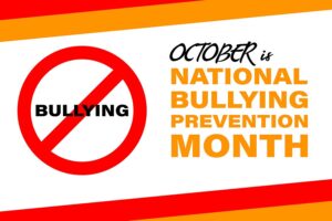 october is national bullying prevention month